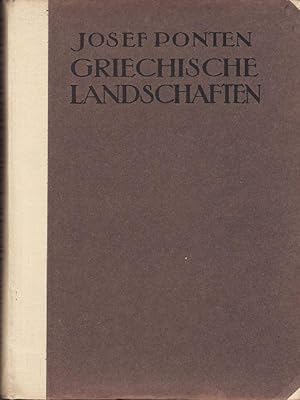 Image du vendeur pour Griechische Landschaften (Ein Versuch knstlerischen Erdbeschreibens) -Erstausgabe 1914- mis en vente par Libro-Colonia (Preise inkl. MwSt.)