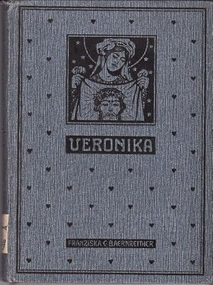 Veronika (Ratschläge für Haushälterinnen in einem geistlichen Hause) -1916-