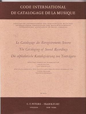 Die alphabetische Katalogisierung von Tonträgern (Code International de Catalogage de la Musique ...