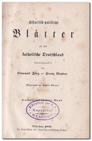 Bild des Verkufers fr Historisch-politische Bltter fr das katholische Deutschland (105. Band 1890) zum Verkauf von Libro-Colonia (Preise inkl. MwSt.)