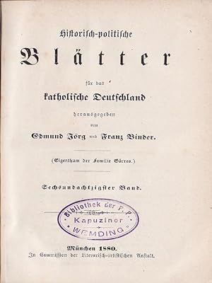 Historisch-politische Blätter für das katholische Deutschland (86. Band 1880)