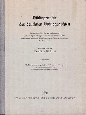 Bibliographie der deutschen Bibliographien (Jahrgang 8 Berichtszeit 1961) - Jahresverzeichnis der...