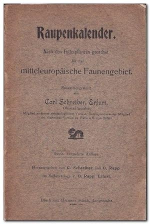 Raupenkalender nach den Futterpflanzen geordnet für das mitteleuropäische Faunengebiet (1908)