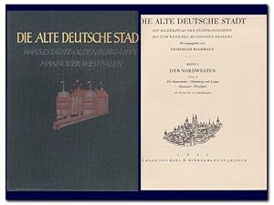 Seller image for Die Alte Deutsche Stadt - (Ein Bilderatlas der Stdteansichten bis zum Ende des 30jhrigen Krieges) - Band I: Der Nordwesten. Teil 1: Die Hansestdte, Oldenburg und Lippe, Hannover, Westfalen - (1941) for sale by Libro-Colonia (Preise inkl. MwSt.)