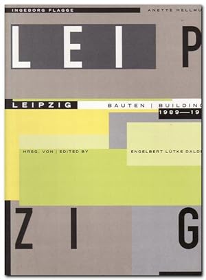 Leipzig Bauten- Buildings 1989-1999 -