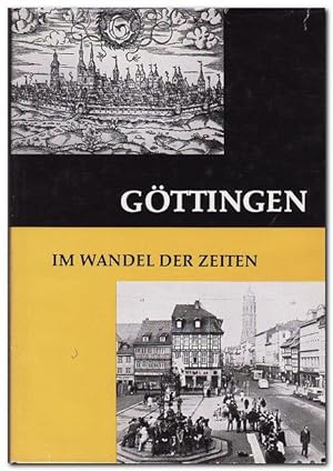 Imagen del vendedor de Gttingen im Wandel der Zeiten a la venta por Libro-Colonia (Preise inkl. MwSt.)