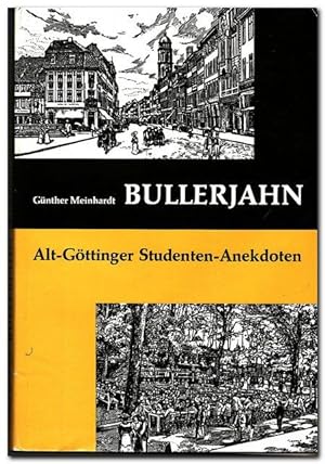 Bullerjahn (Alt-Göttinger Studenten-Anekdoten)