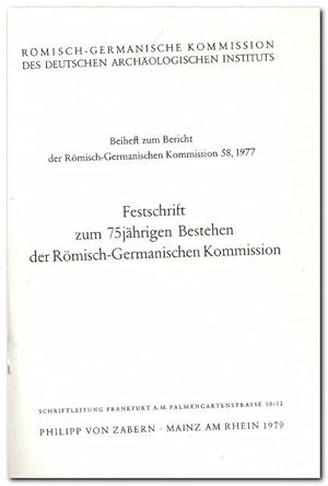 Festschrift zum 75jährigen Bestehen der Römisch-Germanischen Kommission (Vorwort von Werner Krämer)