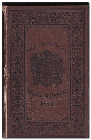 GROSSHERZOGLICH MECKLENBURG-SCHWERINSCHER STAATS-KALENDER. 1887