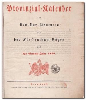 Provinzial-Kalender für Neu-Vorpommern und das Fürstenthum Rügen auf das Gemeinjahr 1838