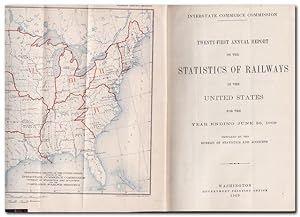 21. ANNUAL REPORT ON THE STATISTICS OF RAILWAYS IN THE UNITED STATES 1908