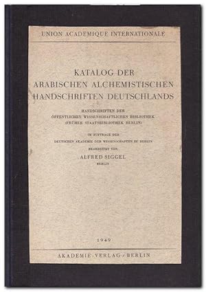 Image du vendeur pour Katalog der arabischen alchemistischen Handschriften Deutschlands (Handschriften der ffentlichen wissenschaftlichen Bibliothek (Frher Staatsbibliothek Berlin)) - Im Auftrage der Deutschen Akademie der Wissenschaften zu Berlin bearbeitet - mis en vente par Libro-Colonia (Preise inkl. MwSt.)