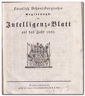 Fürstlich Schwarzburgisches Regierungs- und Intelligenz-Blatt auf das Jahr 1839