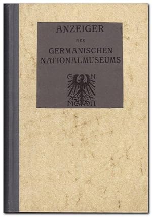 Mitteilungen aus dem germanischen Nationalmuseum. Jahrgang 1895 und Jahrgang 1896