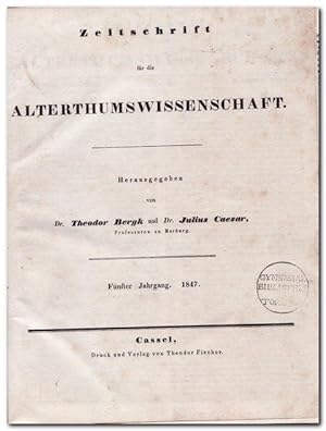 Zeitschrift für die Alterthumswissenschaft (5. Jahrgang - Januar bis Dezember 1847 )