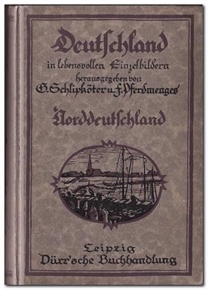 Deutschland in lebensvollen Einzelbildern (2.Teil : Mittel- und Norddeutschland)