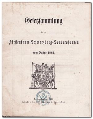 Gesetzsammlung für das Fürstenthum Schwarzburg-Sondershausen vom Jahre 1861