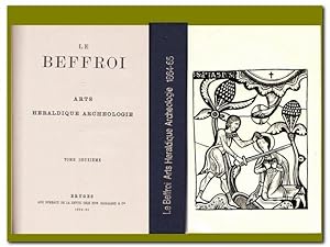 Le Beffroi (Arts, héraldique, archéologie) -Tome Deuxieme-