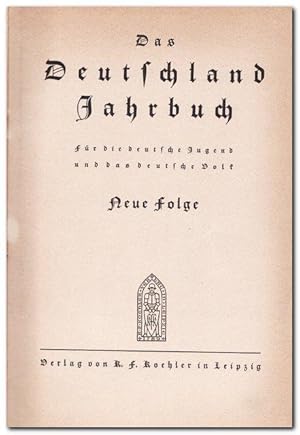 Das Deutschland Jahrbuch (Für die deutsche Jugend und das deutsche Volk) -Neue Folge-