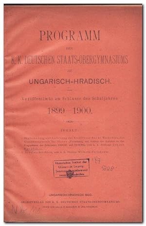 Programm des k.k. deutschen Staats-Obergymnasiums zu Ungarisch-Hradisch (veröffentlicht zum Schlu...