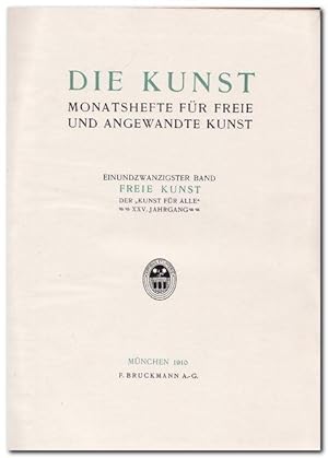 Die Kunst - (Monatshefte für freie und angewandte Kunst) - 21. Band "Freie Kunst" der Kunst für A...