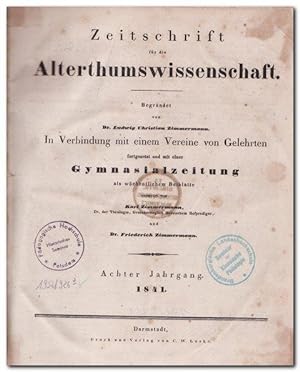 Zeitschrift für die Alterthumswissenschaft 8.Jahrgang 1841 - (und Gymnasialzeitung als Beiblatt) ...