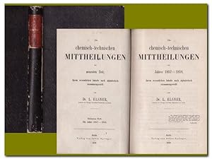 Die chemisch-technischen Mittheilungen des Jahres 1857 - 1858 (und) 1858 - 1859 - (ihrem wesentli...