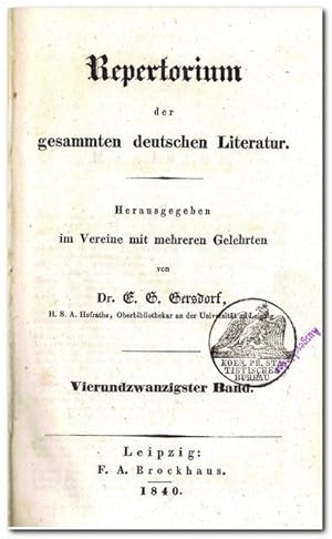 Bild des Verkufers fr Repertorium der gesammten deutschen Literatur - (Jahrgang 1840) - Herausgegeben im Vereine mit mehreren Gelehrten - zum Verkauf von Libro-Colonia (Preise inkl. MwSt.)