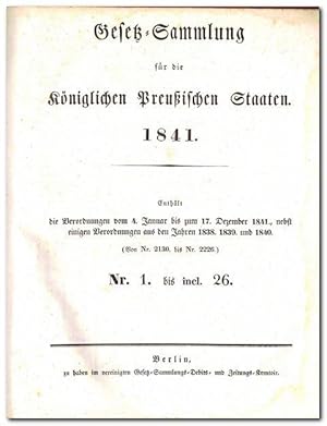 Gesetz-Sammlung für die Koeniglichen Preußischen Staaten 1841