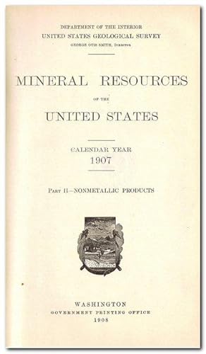 Bild des Verkufers fr Mineral Resources of the United States 1907 - nur Part II. Nonmetallic Products - zum Verkauf von Libro-Colonia (Preise inkl. MwSt.)