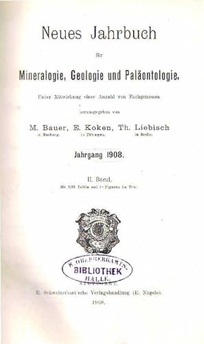 Neues Jahrbuch für Mineralogie, Geologie und Paläontologie ( Jahrgang 1908 II. Band)