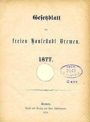 Gesetzblatt der freien Hansestadt Bremen 1877