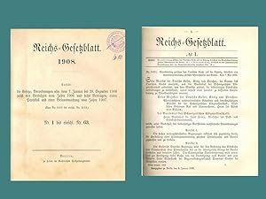 Reichsgesetzblatt 1908 (Enthält: die Gesetze, Verordnungen usw. vom 7. Jan. -28. Dez. 1908 nebst ...