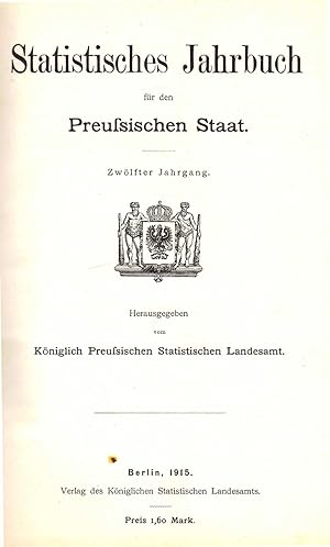 Statistisches Jahrbuch für den Preussischen Staat (12. Jahrgang 1915)