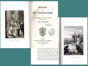 Histoire de Normandie (Depuis les Premieres Invasions des N ormands Jusqu'a nos Jours)