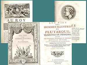 Les vies des hommes illustres de Plutarque traduites en françois , avec des remarques , historiqu...
