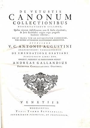 De vetustis canonum collectionibus dissertationum sylloge; quibus virorum doctissimorum cura [et]...