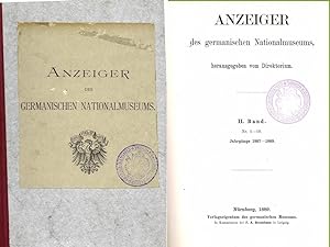 Anzeiger des germanischen Nationalmuseums ( Sammelband mit den Jahrgängen 1887 - 1891 vollständig)