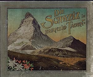 Die Schweiz in zwanzig Tagen