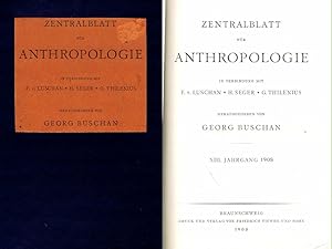 Zentralblatt für Anthropologie (13.- 15. Jahrgang 1908 - 1910)