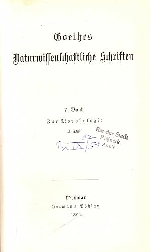 Bild des Verkufers fr Zur Morphologie (II. Theil) - = Goethes naturwissenschaftlichen Schriften Sophienausgabe Band 7 - zum Verkauf von Libro-Colonia (Preise inkl. MwSt.)
