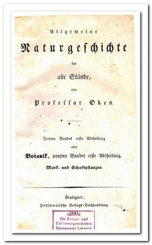 Imagen del vendedor de Allgemeine Naturgeschichte fr alle Stnde (3. Band 1. Abtheilung) - oder Botanik 2. Band 1. Abtheilung- a la venta por Libro-Colonia (Preise inkl. MwSt.)