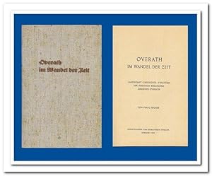 Seller image for Overath im Wandel der Zeit (Landschaft - Geschichte - Volkstum der Rheinisch-Bergischen Gemeinde Overrath) - 1950 - for sale by Libro-Colonia (Preise inkl. MwSt.)