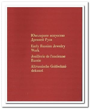 Altrussische Goldschmiedekunst des XI.-XVII. Jahrhunderts. - Early Russian Jewelry Work in the XI...