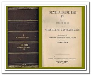 Generalregister IV über die Jahrgänge 1912-1916 des Chemischen Centralblatts