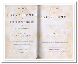 Die Lehre vom Galvanismus und Elektromagnetismus ( nur 1. Band: Die Lehre vom Galvanismus ) - 1872 -