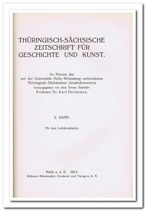 THÜRINGISCH-SÄCHSISCHE ZEITSCHRIFT FÜR GESCHICHTE UND KUNST (Sammelband mit Abhandlungen aus den ...