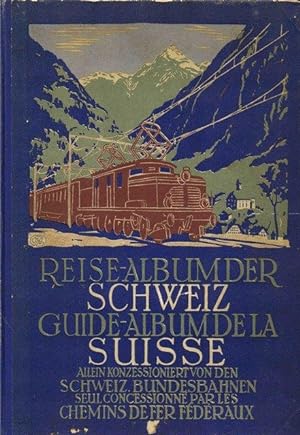 Reise-Album der Schweiz 1922/23