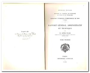 Rapport Général Administratif et Technique ( de l' Exposition Universelle Internationale de 1900 ...