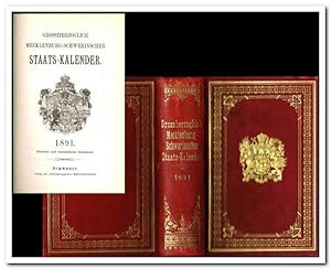 GROSSHERZOGLICH MECKLENBURG-SCHWERINSCHER STAATS-KALENDER ( Prachtausgabe Jahrgang 1891)